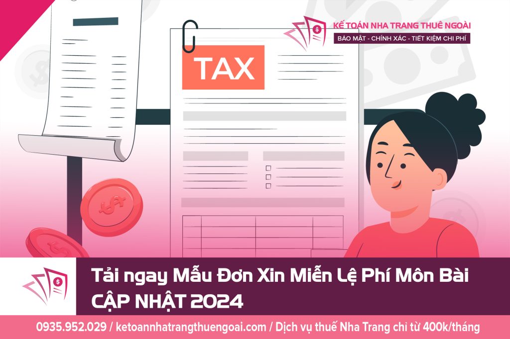 [Tải ngay] Mẫu Đơn Xin Miễn Lệ Phí Môn Bài [CẬP NHẬT 2024] | Kế Toán Nha Trang Thuê Ngoài