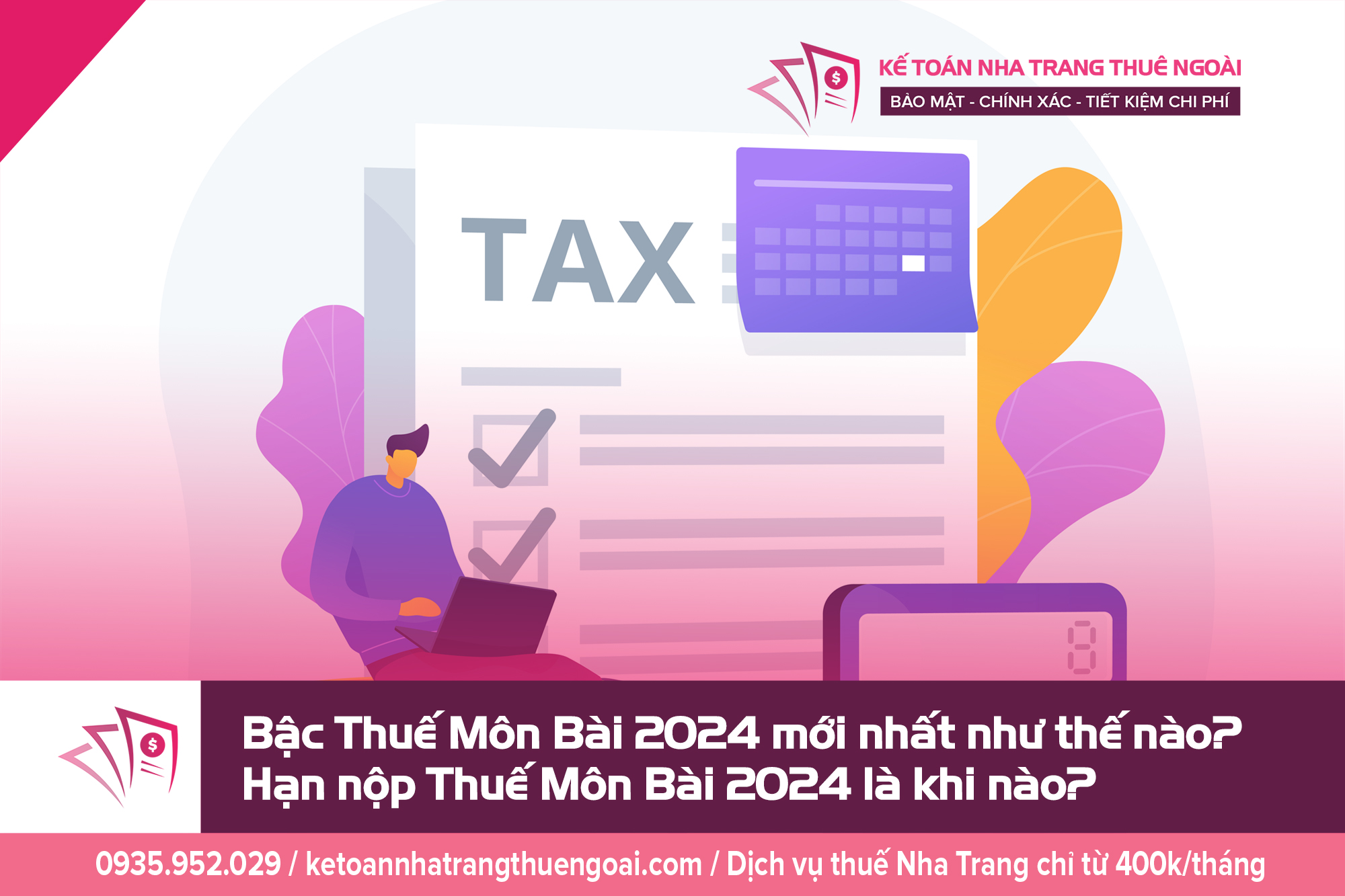 Bậc Thuế Môn Bài 2024 mới nhất như thế nào? Hạn nộp Thuế Môn Bài 2024 là khi nào?